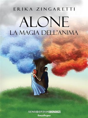 cover image of ALONE. La magia dell'anima